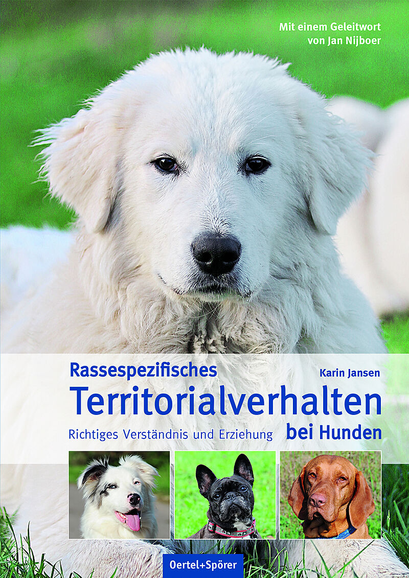 BUCHTIPP! «RASSESPEZIFISCHES TERRITORIALVERHALTEN BEI HUNDEN» VON KARIN